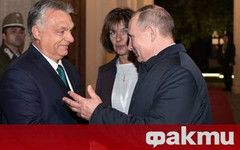Как Орбан се превърна в най-добрия приятел на Путин в ЕС