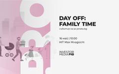 Day Off: Family Time дава начало на ваканцията с ден за децата, семейството и цветни игри на открито